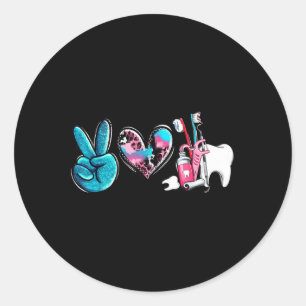 Western Peace Love Dentist Dental Hygienist Orthod Classic Round Sticker