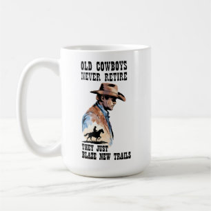 Western Retirement Old Cowboys Trailblazers Coffee Mug