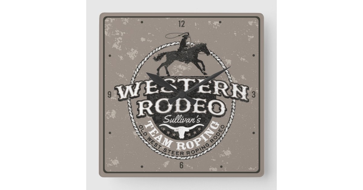 Team Roping Wall Clock Western Rodeo ADD NAME Old West Steer Roping Square Wall Clock | Zazzle