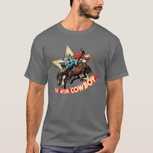 Western Rodeo Cowboy Bronc Rider Ride "em Cowboy T-Shirt (Front)