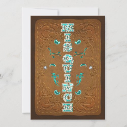 Western Rustic Brown  Turquoise MIS QUINCE 15 Invitation