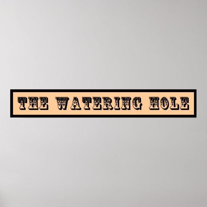 Western Sign The Watering Hole Zazzle Com