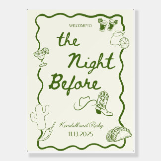 Western The Night Before Sign 