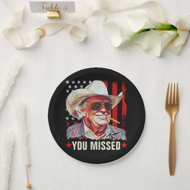 Western Trump Cowboy | You Missed Trump 2024 Paper Plates (Wedding)