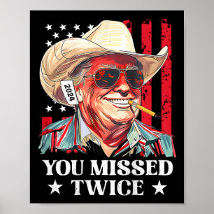 Western Trump Cowboy You Missed Twice Trump 2025 ( Poster