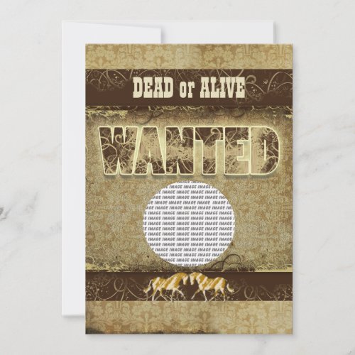 Western wanted dead alive PHOTO insert Invitation