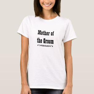 Western Wedding Mother of the Groom T-Shirt