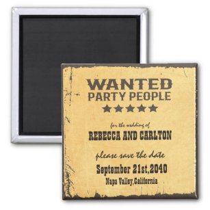 Western Wedding Wanted Party People Save The Date Magnet