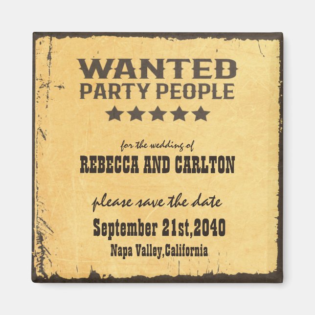 Western Wedding Wanted Party People Save The Date Magnet (Front)