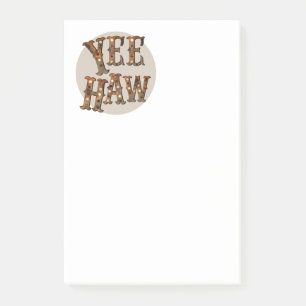 Western yee haw southern sayings ranch life post-it notes