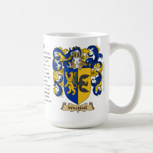 Westfall, the Origin, the Meaning and the Crest Coffee Mug