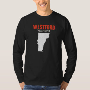 Westford Vermont USA State America Travel Vermonte T-Shirt