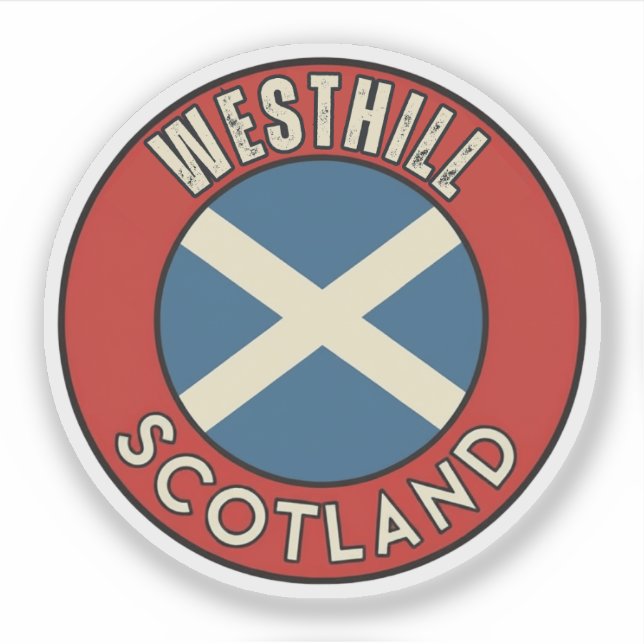 Westhill, Scotland Sticker (Front)