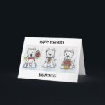 Westie Birthday card wife sister friend daughter<br><div class="desc">I have created this lovely cute westie card using my colorful artwork. It can be personalized on the front and inside to add your personal touch. Please take a look at my other items.</div>