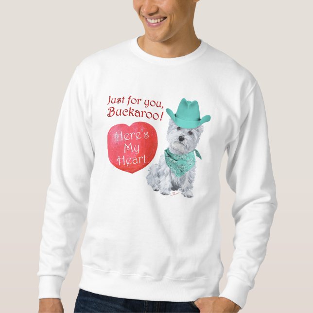 Westie Cowboy Valentine Sweatshirt (Front)