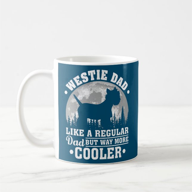 Westie Dad Like A Regular Dad Funny Westie Dog Coffee Mug (Left)