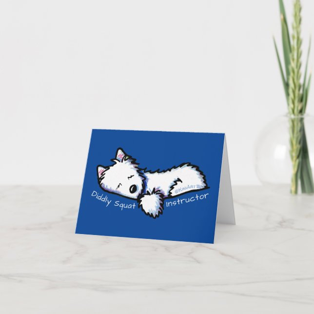 Westie DIDDLY SQUAT Instructor Car Magnet Letterpress Thank You Card (Front)