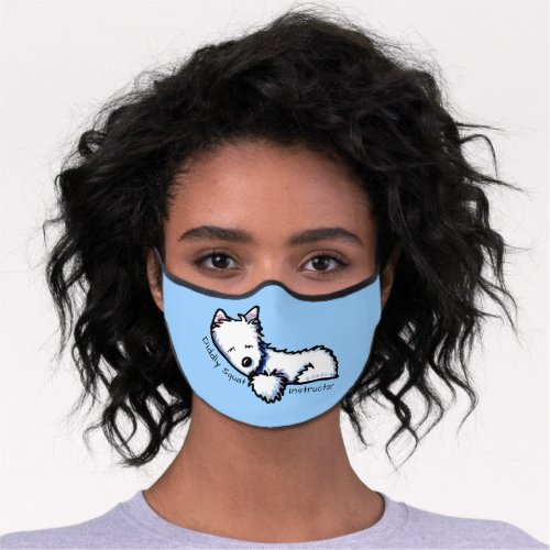 Westie DIDDLY SQUAT Instructor Premium Face Mask