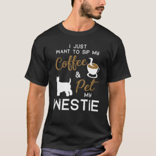 Westie Dog Coffee Owner Christmas Birthday T-Shirt