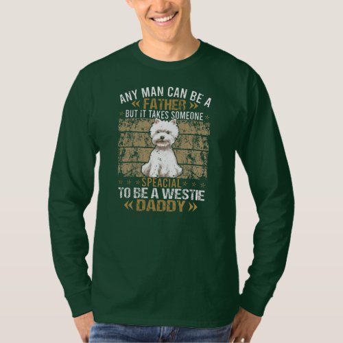 Westie Dog Daddy Dad Gift For Men  T_Shirt