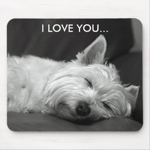 Westie Dog Mousepad _ I LOVE YOU