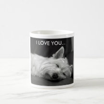 Westie Dog Mug - I LOVE YOU...