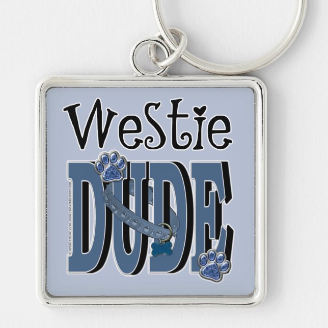Westie DUDE Keychain (Front)