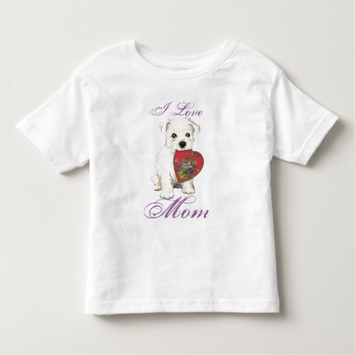 Westie Heart Mom Toddler T_shirt
