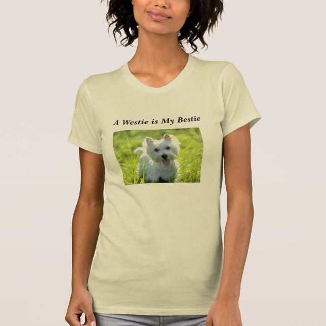 Westie is My Bestie T-Shirt (Front)