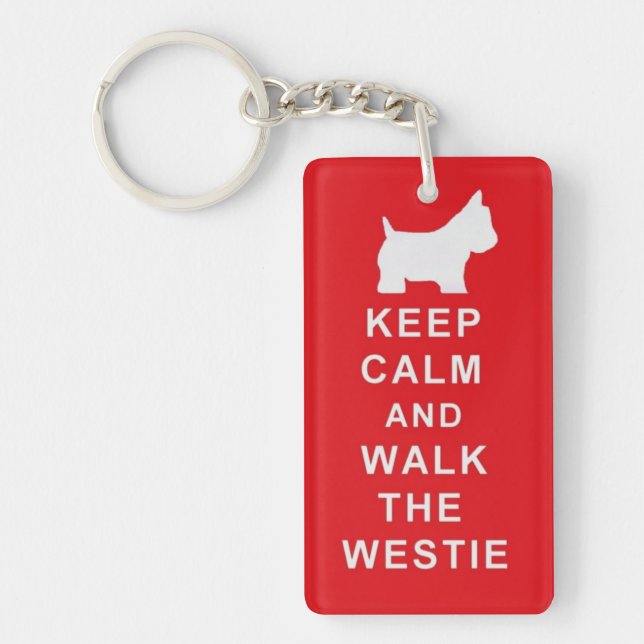 Westie Keep Calm Walk Birthday Christmas present Keychain (Front)