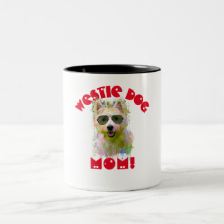 Westie Mom Dog Best Dog Mom Ever Two-Tone Coffee Mug