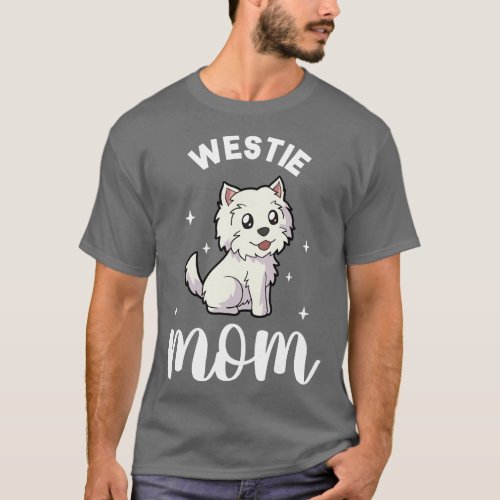 Westie Mom West Highland Terrier T_Shirt