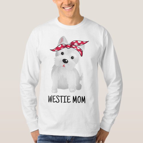 Westie Mom West Highland White Terrier Dog Lovers  T_Shirt