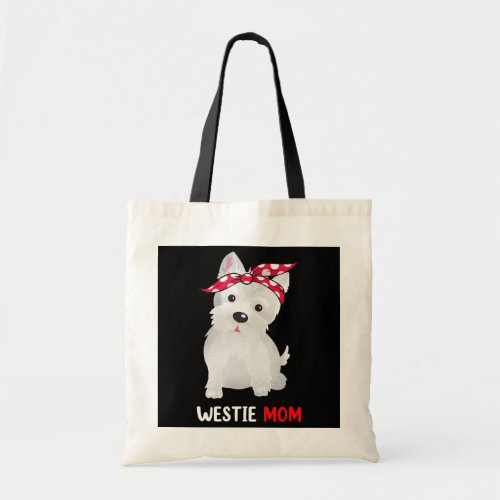 Westie Mom West Highland White Terrier Dog Lovers Tote Bag