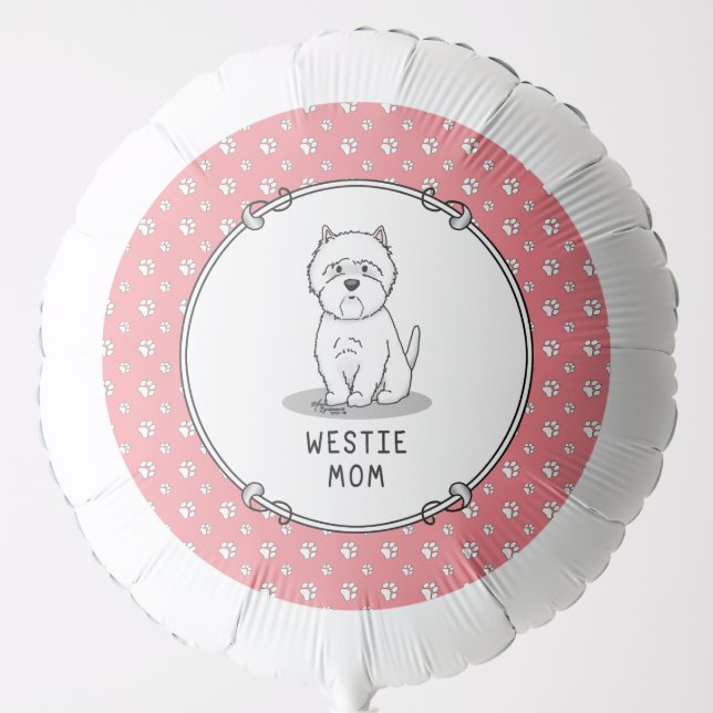 Westie Mom - West Highland White Terrier Mom Balloon (Front)