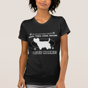 westie  Mommy Design T-Shirt