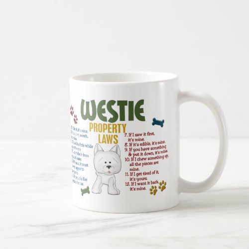 Westie Property Laws 4 Coffee Mug