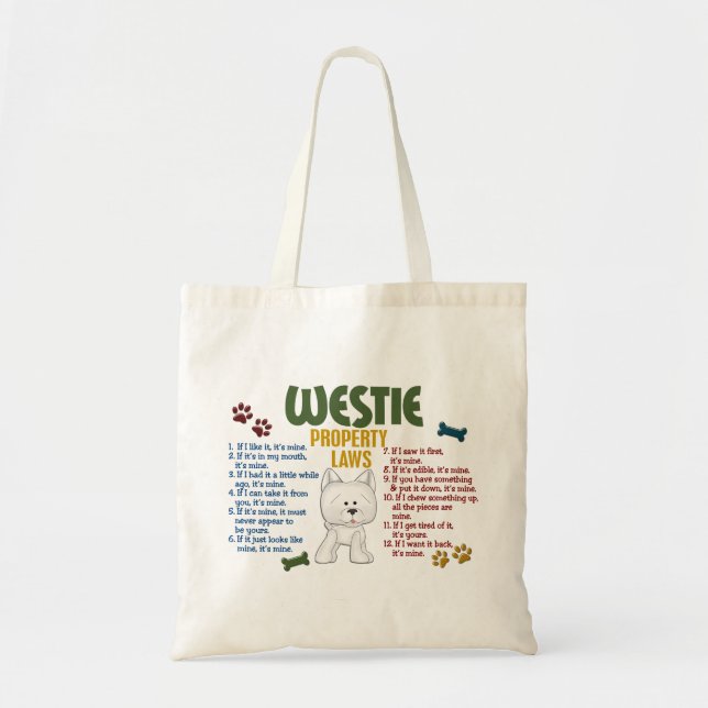 Westie Property Laws 4 Tote Bag (Front)