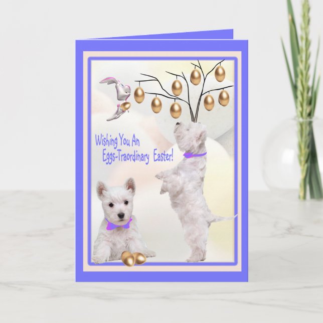 Westie Puppy Eggs -Traordinary Easter Wishes Holiday Card (Front)