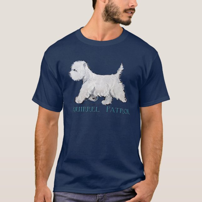 Westie Squirrel Patrol T-Shirt (Front)