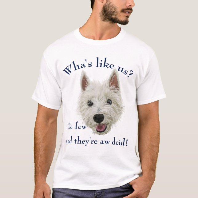 Westie Toast T-Shirt (Front)