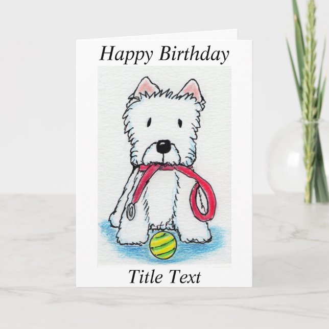 Westie walkies birthday card friend mum dad etc (Front)