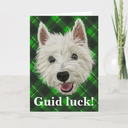 Westie Wisdom Guid Luck Card