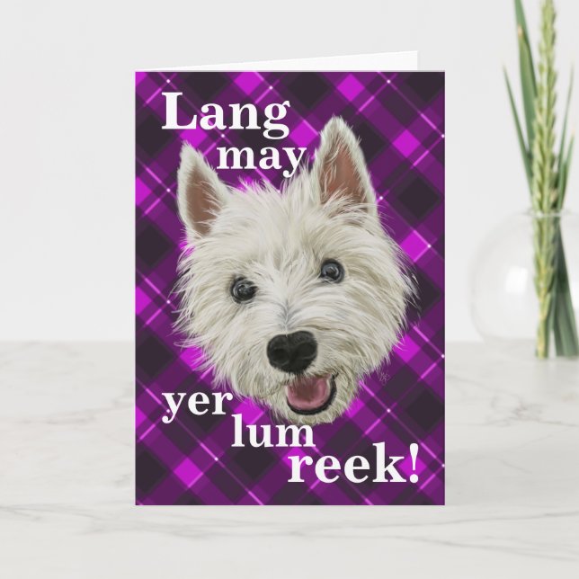 Westie Wisdom! Lang May Yer Lum Reek! Thank You Card (Front)