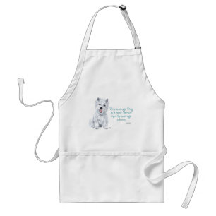 Westie Wisdom - The average Dog is a nicer person Adult Apron