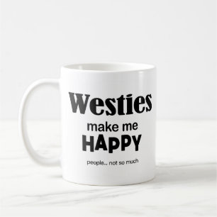 Westies Make Me Happy Coffee Mug