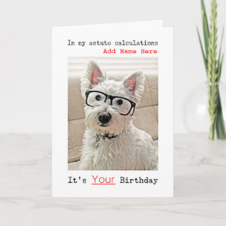 Westie's With Glasses, Happy Birthday, Add Name Card