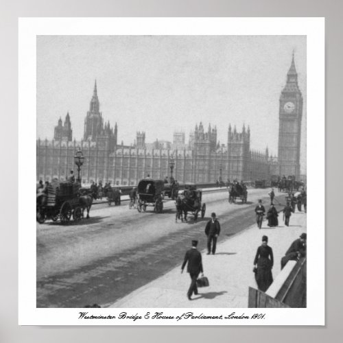 Westminster Bridge  Houses of Parliament 1901 Poster