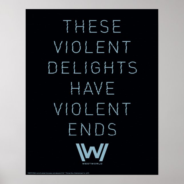 Westworld | "Violent Delights" Typography Quote Poster (Front)