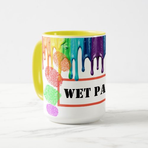 Wet Paint Artist's Mug Wet Paint Artist's Mug